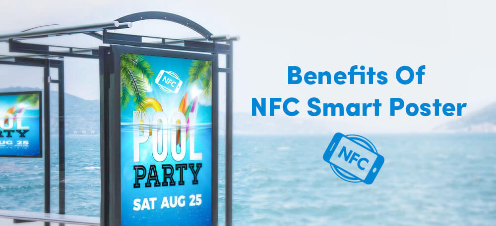 Ưu điểm của việc sử dụng NFC cho Poster thông minh Ưu điểm của việc sử dụng NFC cho Poster thông minh