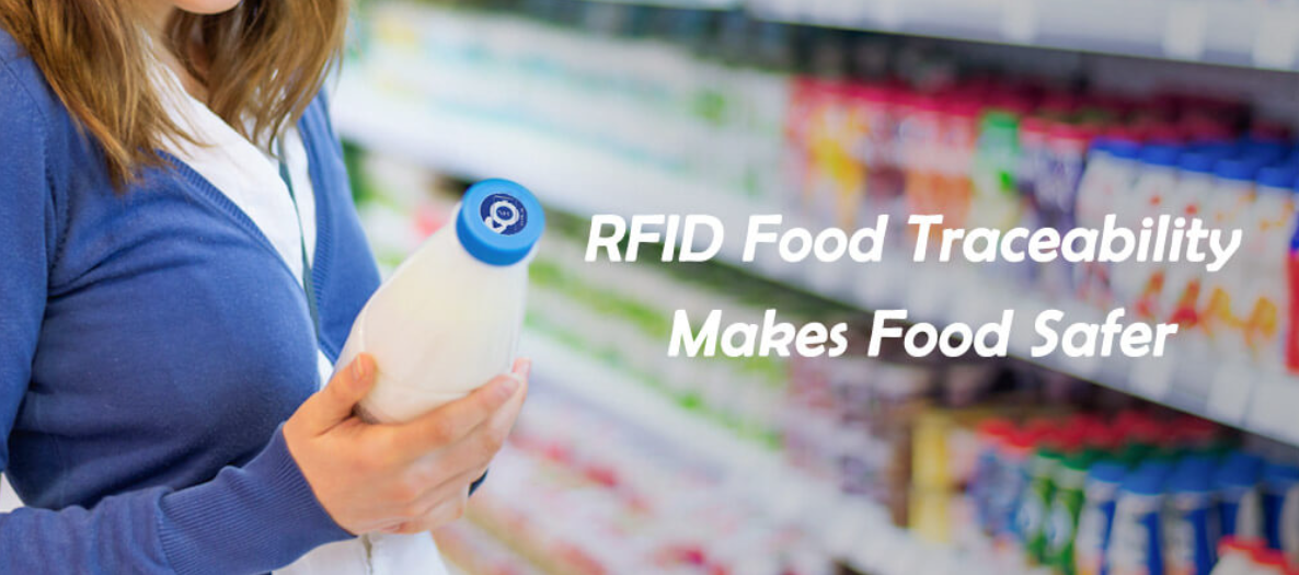 Truy xuất nguồn gốc thực phẩm RFID giúp thực phẩm an toàn hơn Truy xuất nguồn gốc thực phẩm RFID giúp thực phẩm an toàn hơn