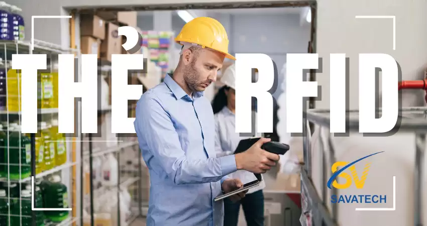 THẺ RFID: ỨNG DỤNG RFID VÀO CUỘC SỐNG THẺ RFID: ỨNG DỤNG RFID VÀO CUỘC SỐNG